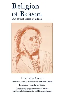 Religion de la raison : Aux sources du judaïsme - Religion of Reason: Out of the Sources of Judaism