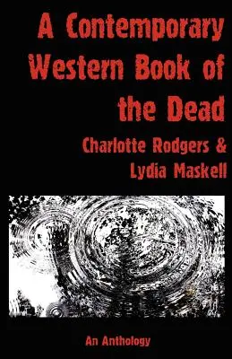 Un livre des morts occidental contemporain - A Contemporary Western Book Of The Dead