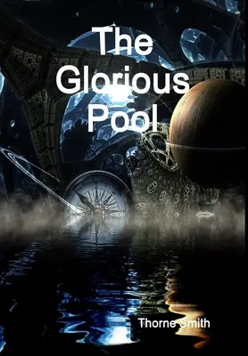 La piscine glorieuse - The Glorious Pool