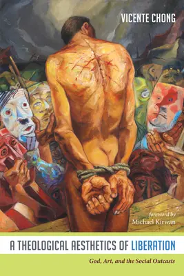 Une esthétique théologique de la libération - A Theological Aesthetics of Liberation
