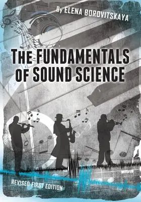 Les fondements de la science du son - The Fundamentals of Sound Science