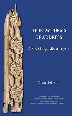 Formes d'adresse en hébreu : Une analyse sociolinguistique - Hebrew Forms of Address: A Sociolinguistic Analysis