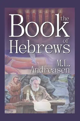 Le livre des Hébreux - The Book of Hebrews