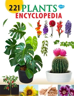 Encyclopédie des 221 plantes - 221 Plants Encyclopedia