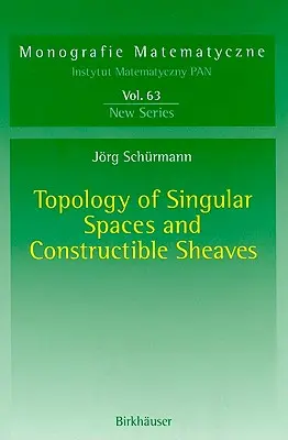 Topologie des espaces singuliers et des gerbes constructibles - Topology of Singular Spaces and Constructible Sheaves