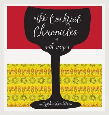 Chroniques de cocktails - The Cocktail Chronicles