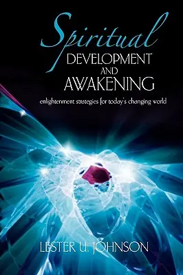 Développement spirituel et éveil - Spiritual Development and Awakening