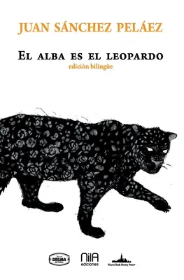 L'aube est le léopard : édition bilingue - El alba es el leopardo: Bilingual edition