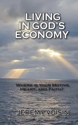 Vivre dans l'économie de Dieu - Living in God's Economy