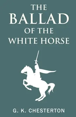 La ballade du cheval blanc - The Ballad of the White Horse