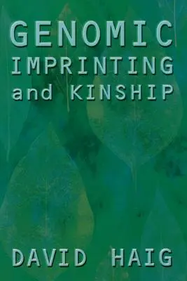 L'empreinte génomique et la parenté - Genomic Imprinting and Kinship