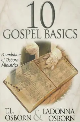 10 principes de base de l'Évangile - 10 Gospel Basics