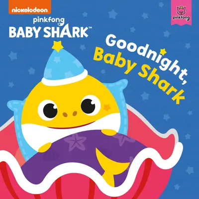 Bébé Requin : Bonne nuit, bébé requin ! - Baby Shark: Good Night, Baby Shark!