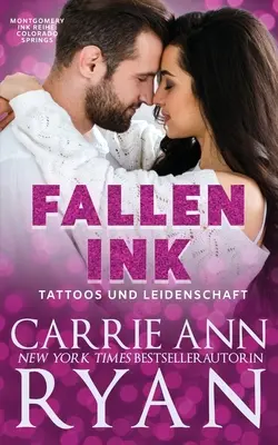 Fallen Ink - Tattoos und Leidenschaft (Encre déchue) - Fallen Ink - Tattoos und Leidenschaft