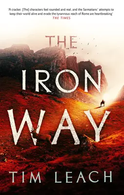 La Voie du Fer : Volume 2 - The Iron Way: Volume 2