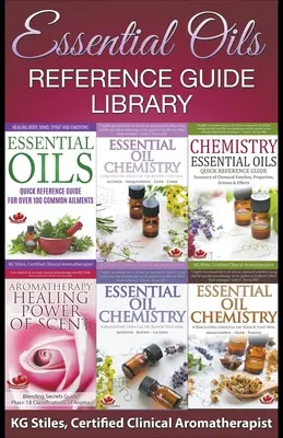 Guide de référence des huiles essentielles - Essential Oils Reference Guide Library