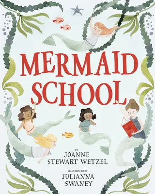 L'école des sirènes - Mermaid School