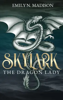 Skylark : La Dame Dragon - Skylark: The Dragon Lady