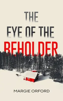 L'œil de l'observateur - The Eye of the Beholder