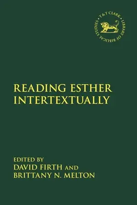 Lecture intertextuelle d'Esther - Reading Esther Intertextually