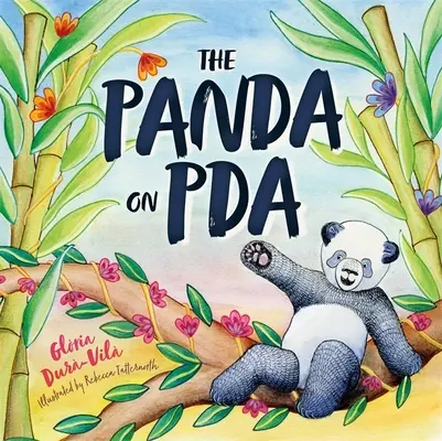 Le panda sur PDA : Une introduction à l'évitement pathologique de la demande pour les enfants - The Panda on PDA: A Children's Introduction to Pathological Demand Avoidance