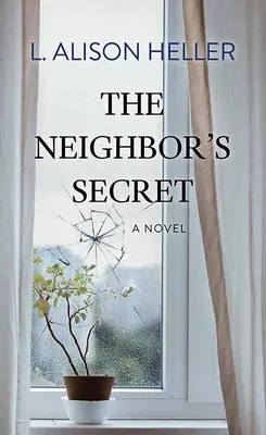 Le secret du voisin - The Neighbor's Secret