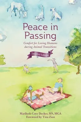 La paix en passant : Réconfort pour les humains aimants lors des transitions animales - Peace in Passing: Comfort for Loving Humans During Animal Transitions