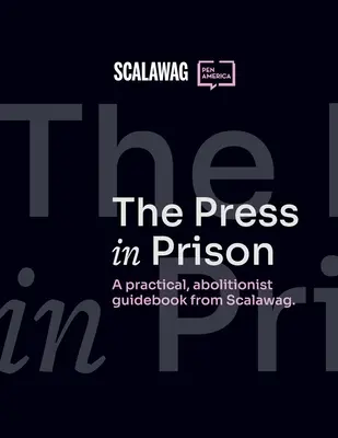 La presse en prison - The Press in Prison