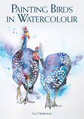 Peindre des oiseaux à l'aquarelle - Painting Birds in Watercolour