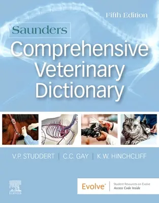 Dictionnaire vétérinaire complet de Saunders - Saunders Comprehensive Veterinary Dictionary