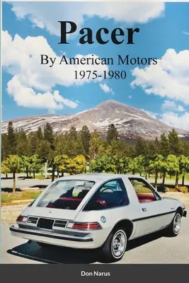 Pacer d'American Motors 1975-1980 - Pacer by American Motors 1975-1980