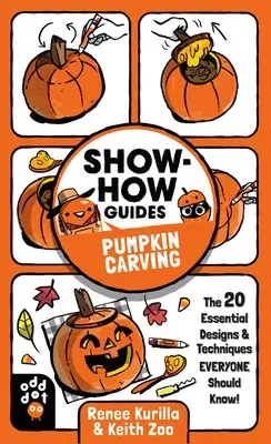 Guides pratiques : Sculpture de citrouille : Les 9 motifs et techniques essentiels que tout le monde devrait connaître ! - Show-How Guides: Pumpkin Carving: The 9 Essential Designs & Techniques Everyone Should Know!