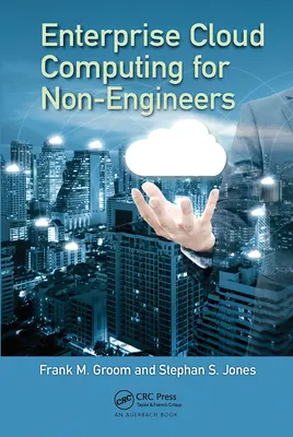 L'informatique en nuage pour les non-ingénieurs - Enterprise Cloud Computing for Non-Engineers