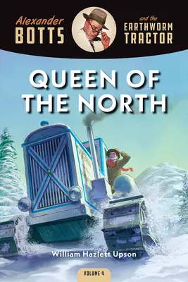 Botts et la reine du Nord - Botts and the Queen of the North