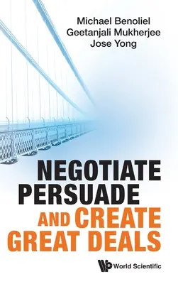 Négocier, Persuader et Créer de bonnes Affaires - Negotiate, Persuade and Create Great Deals