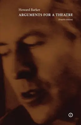 Arguments pour un théâtre : (4ème édition) - Arguments for a Theatre: (4th Edition)