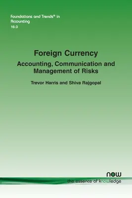 Les devises étrangères : Comptabilité, communication et gestion des risques - Foreign Currency: Accounting, Communication and Management of Risks