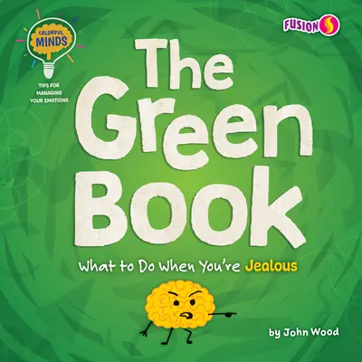 Le livre vert : Que faire quand on est jaloux ? - The Green Book: What to Do When You're Jealous