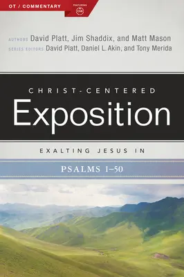 Exalter Jésus dans les Psaumes 1-50 : Volume 1 - Exalting Jesus in Psalms 1-50: Volume 1