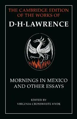 Matins au Mexique et autres essais - Mornings in Mexico and Other Essays