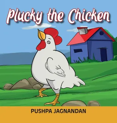 Plucky le poulet - Plucky the Chicken