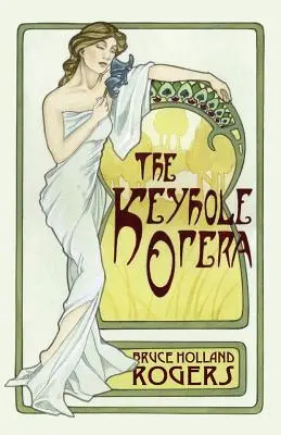 L'opéra du trou de serrure - The Keyhole Opera