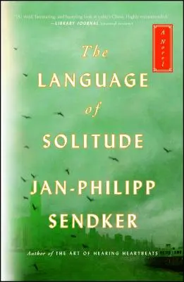 Le langage de la solitude : A Novelvolume 2 - The Language of Solitude: A Novelvolume 2