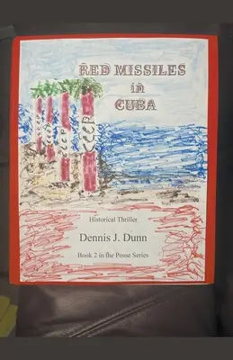 Missiles rouges à Cuba - Red Missiles in Cuba