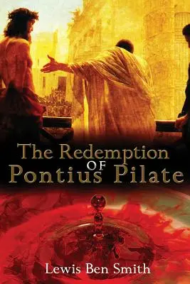 La rédemption de Ponce Pilate - The Redemption of Pontius Pilate