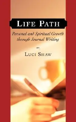 Chemin de vie : Croissance personnelle et spirituelle par l'écriture d'un journal - Life Path: Personal and Spiritual Growth through Journal Writing