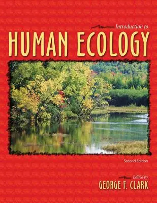 Introduction à l'écologie humaine - Introduction to Human Ecology