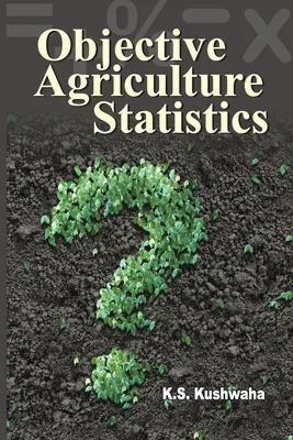 Statistiques agricoles objectives - Objective Agriculture Statistics