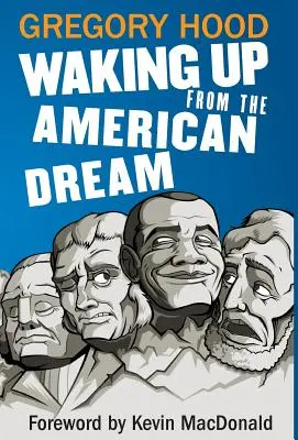 Se réveiller du rêve américain - Waking Up from the American Dream