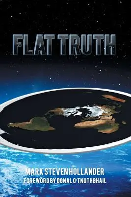 La vérité à plat - Flat Truth